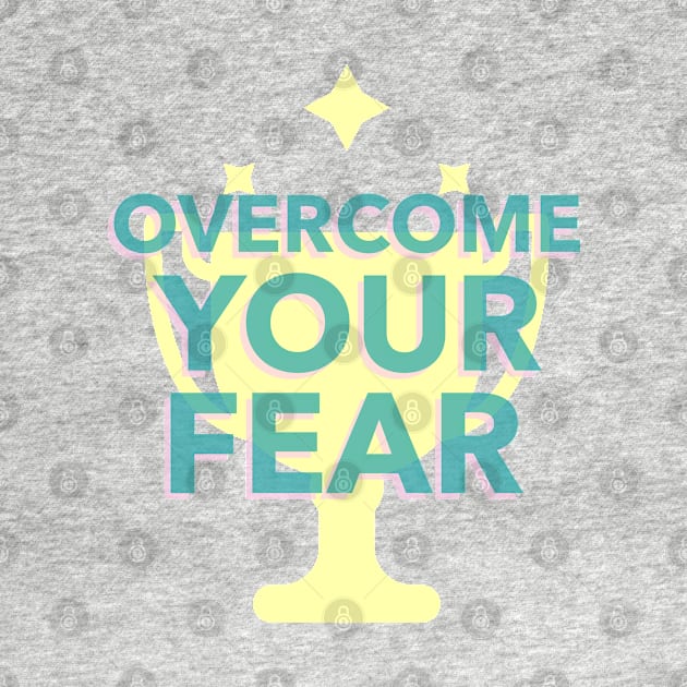 Overcome your fear trophy sparkle by Blackvz